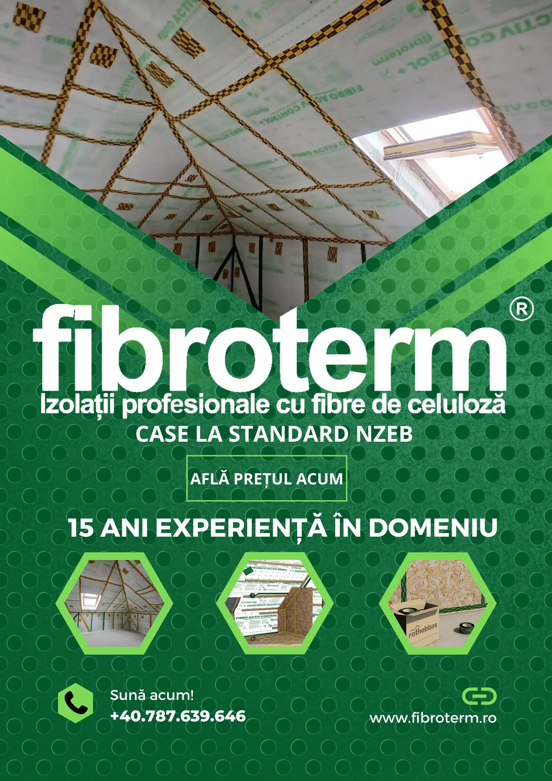 Afiș Fibroterm «Case la standard nZEB – 15 ani experiență în domeniu», cu o mansardă etanșată cu membrană